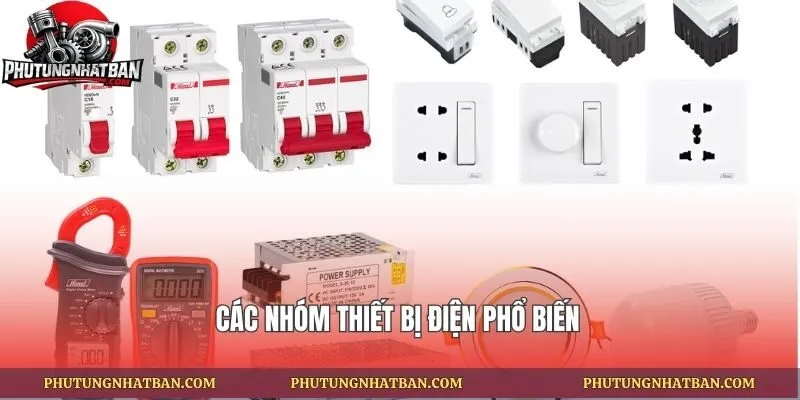 Các nhóm thiết bị điện phổ biến