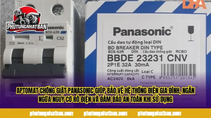 Aptomat chống giật Panasonic giúp bảo vệ hệ thống điện gia đình, ngăn ngừa nguy cơ rò điện và đảm bảo an toàn khi sử dụng